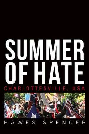 Summer of Hate de Hawes Spencer