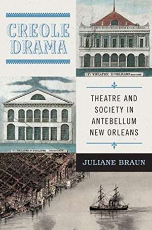 Creole Drama de Juliane Braun