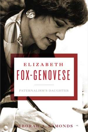 Elizabeth Fox-Genovese de Deborah A Symonds