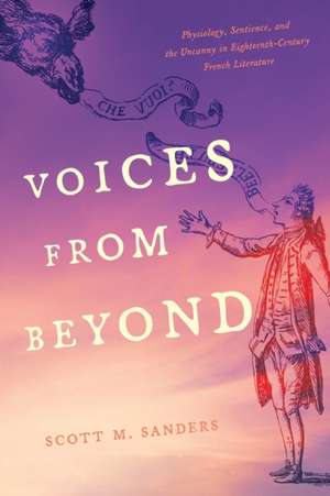 Voices from Beyond de Scott M. Sanders