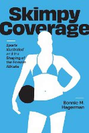 Skimpy Coverage de Bonnie M. Hagerman