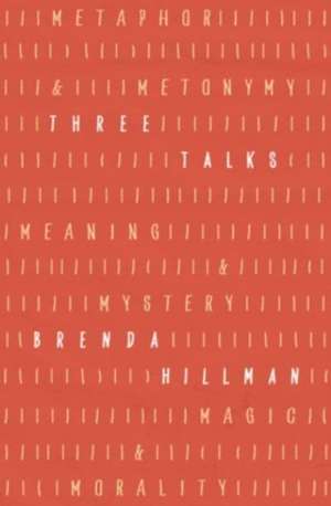 Three Talks de Brenda Hillman