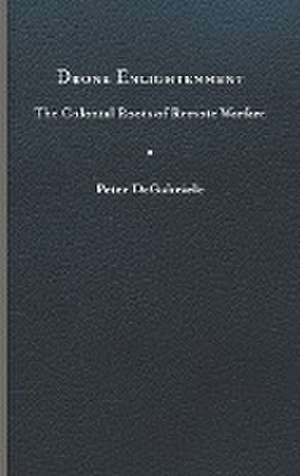 Drone Enlightenment de Peter Degabriele