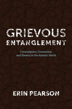 Grievous Entanglement de Erin Pearson