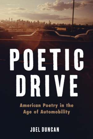 Poetic Drive de Joel Duncan