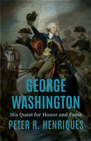 George Washington de Peter R Henriques