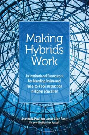 Making Hybrids Work de Joanna N. Paull