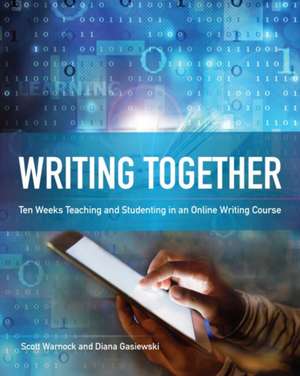 Writing Together de Scott Warnock