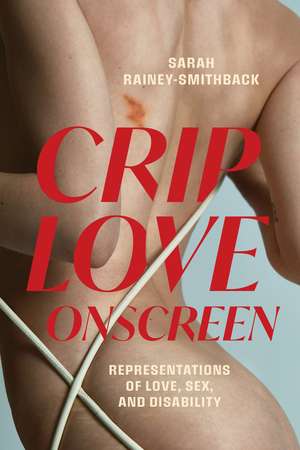 Crip Love Onscreen de Sarah Rainey-Smithback