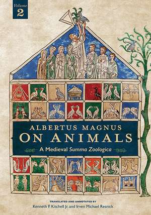 Albertus Magnus On Animals V2: A Medieval Summa Zoologica Revised Edition de Kenneth F. Kitchell Jr.