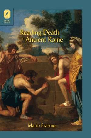 Reading Death in Ancient Rome de Mario Erasmo