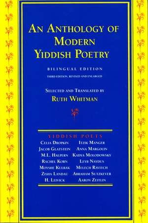 An Anthology of Modern Yiddish Poetry de Rachel Korn