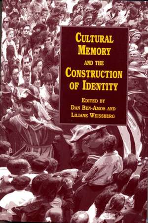 Cultural Memory and the Construction of Identity de Dan Ben-Amos