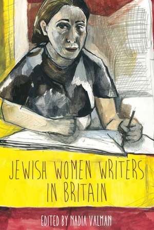 Jewish Women Writers in Britain de Cynthia Scheinberg