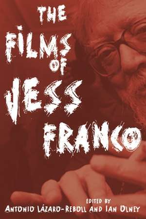 Films of Jess Franco de Antonio Lázaro-Reboll