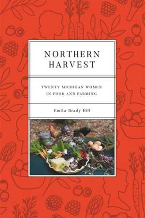 Northern Harvest de Emita Brady Hill