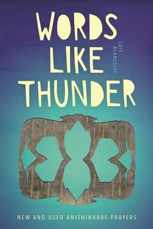 Words Like Thunder de Lois Beardslee