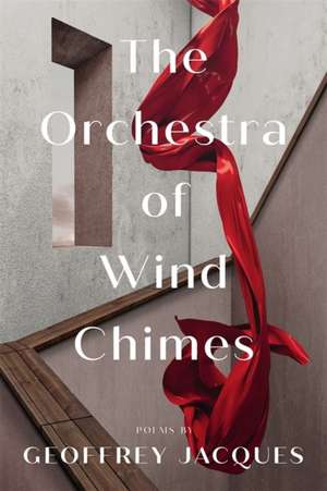 The Orchestra of Wind Chimes de Geoffrey Jacques