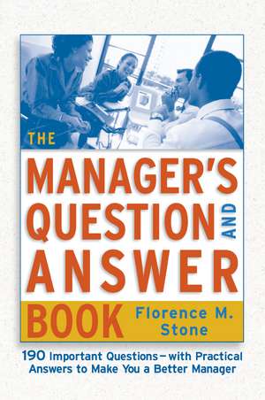 The Manager's Question and Answer Book de Florence Stone