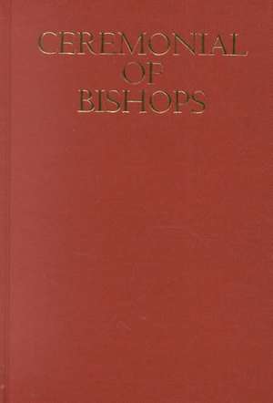 Ceremonial of Bishops de Liturgical Press