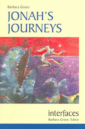 Jonah's Journeys de Barbara Green