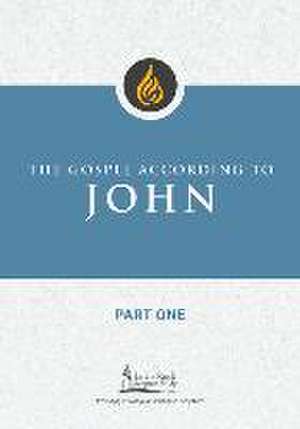 Gospel According to John, Part One de Scott M Lewis