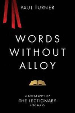 Words Without Alloy de Paul Turner