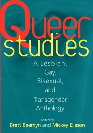 Queer Studies – A Lesbian, Gay, Bisexual, and Transgender Anthology de Brett Beemyn