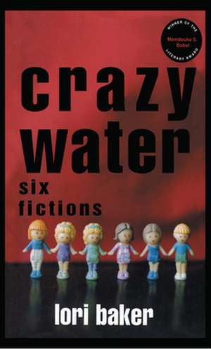 Baker, L: Crazy Water