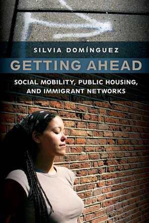 Getting Ahead de Silvia Dominguez