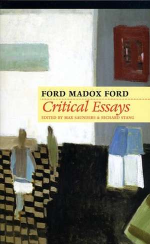 Critical Essays de Ford Madox Ford