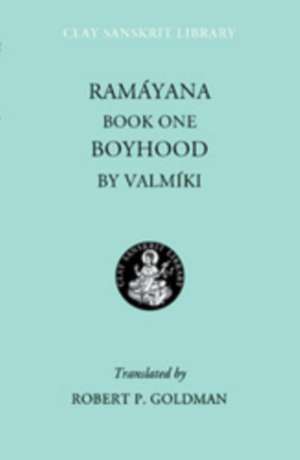 Ramayana Book One: Boyhood de Valmiki