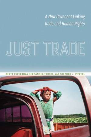 Just Trade de Berta Esperanza Hernández-Truyol