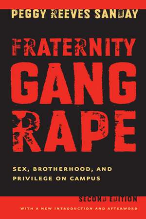 Fraternity Gang Rape de Peggy Reeves Sanday