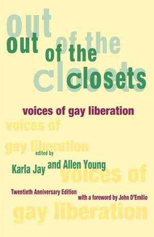 Out of the Closets: Voices of Gay Liberation de Stephanie Levine