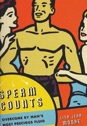 Sperm Counts de Lisa Jean Moore