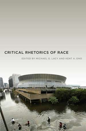 Critical Rhetorics of Race de Kent A. Ono