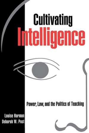 Cultivating Intelligence de Louise Harmon