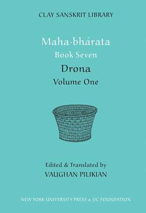 Mahabharata Book Seven (Volume 1) – Drona de Vaughan Pilikian