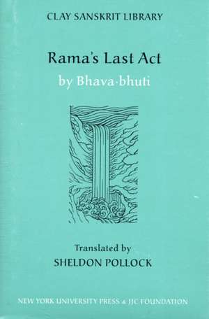 Rama's Last ACT de Sheldon I Pollock