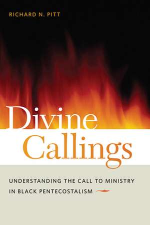 Divine Callings de Richard N. Pitt