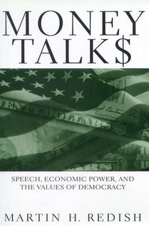 Money Talks de Martin H. Redish