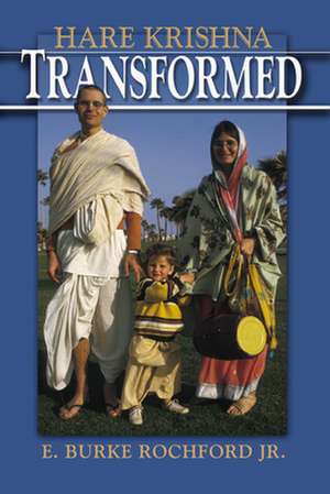 Rochford, E: Hare Krishna Transformed