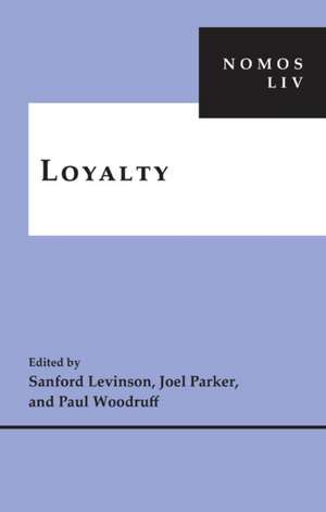 Loyalty – NOMOS LIV de Sanford V. Levinson