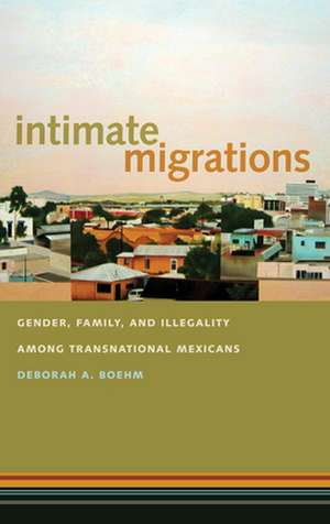 Intimate Migrations de Deborah Boehm