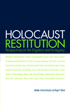 Holocaust Restitution – Perspectives on the Litigation and Its Legacy de Michael J. Bazyler