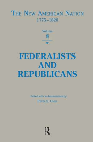 Federalists & Republicans de Peter S. Onuf