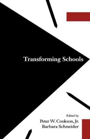 Transforming Schools de Peter W. Jr. Cookson