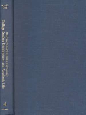 College Student Development and Academic Life: Psychological, Intellectual, Social and Moral Issues de Philip G. Altbach