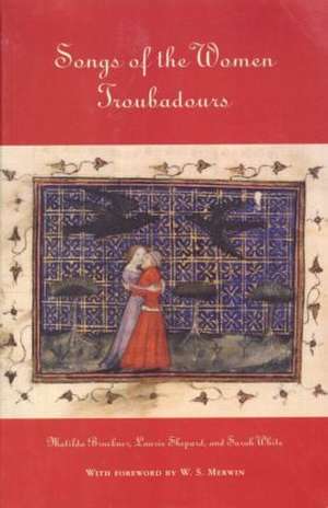 Songs of the Women Troubadours de Laurie Shepard